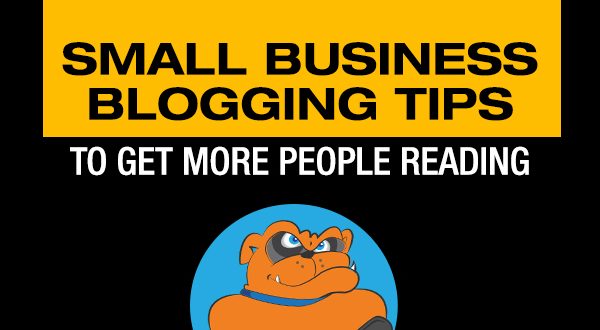 Small Business Blogging Tips To Get More People Reading