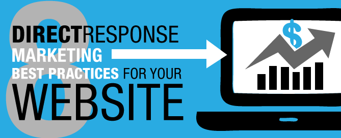 8 Direct Response Marketing Best Practices For Your Website