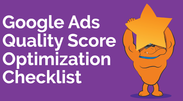 Google Ads Quality Score Optimization Checklist